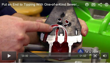 Put an End to Tipping With One-of-a-Kind Sewer Nozzle