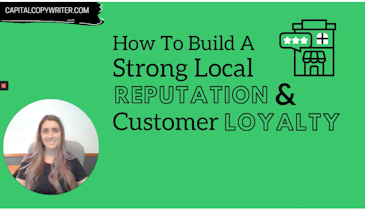 How to Build a Strong Local Reputation and Customer Loyalty