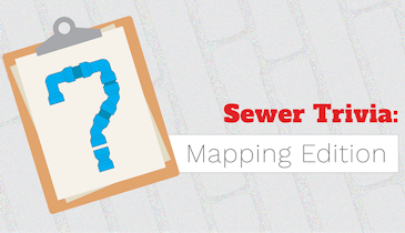 Sewer Trivia: Mapping for Wastewater