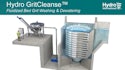 Get Cleaner and Drier Grit with Hydro GritCleanse
