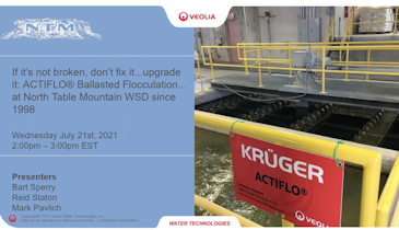 Webinar: If It’s Not Broken, Don’t Fix It... Expand It: ACTIFLO® Ballasted Flocculation at North Table Mountain WSD since 1998